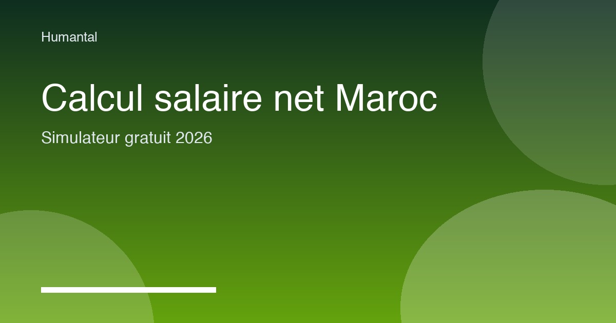 Calcul Salaire Net Maroc 2026 [Gratuit] | Simulateur