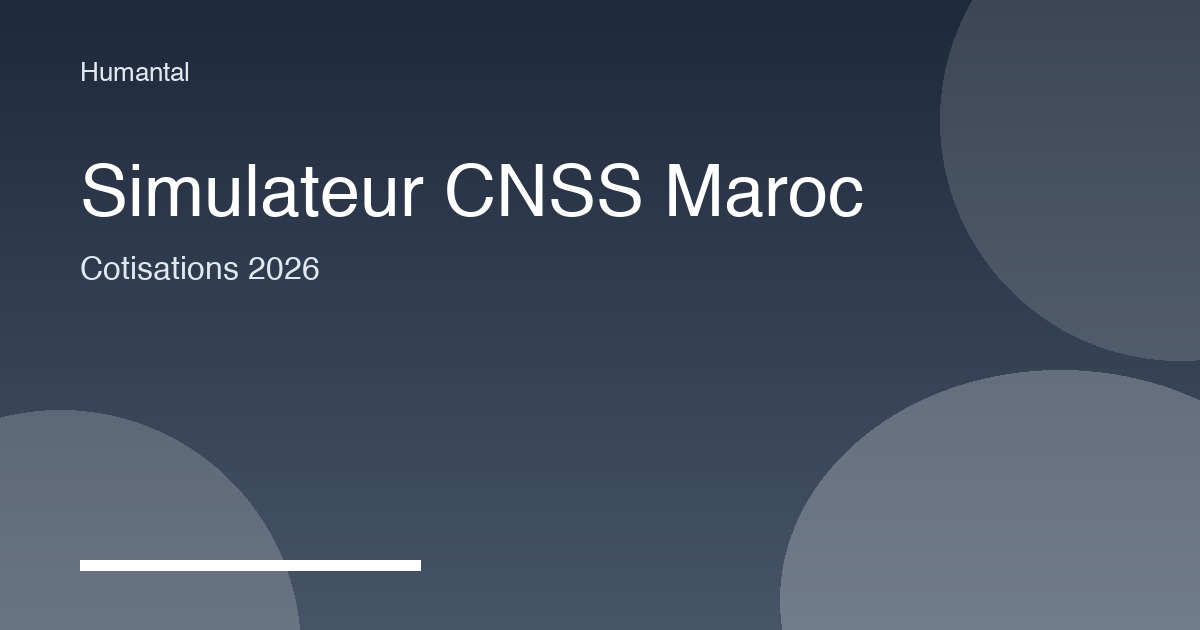 Calculateur CNSS Maroc 2026 [Gratuit] | Cotisations